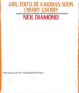 Neil Diamond : Girl, You'll Be A Woman Soon / Cherry Cherry (Flexi, 4", Single)