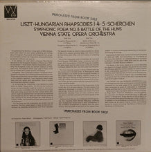 Load image into Gallery viewer, Franz Liszt - Hermann Scherchen, Orchester Der Wiener Staatsoper : Hungarian Rhapsodies 1 • 4 • 5 / Symphonic Poem No.11•Battle Of The Huns (LP, Album)
