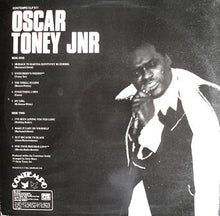 Load image into Gallery viewer, Oscar Toney Jr. : I&#39;ve Been Loving You Too Long To Stop Now... (LP)