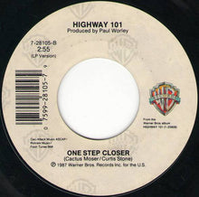 Load image into Gallery viewer, Highway 101 : Cry, Cry, Cry / One Step Closer (7", Single)