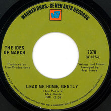 Load image into Gallery viewer, The Ides Of March : Vehicle / Lead Me Home, Gently (7&quot;, Single, Styrene, 1st)