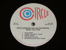 Load image into Gallery viewer, Boyd Raeburn And His Orchestra : More 1944-1945 (LP, Album)