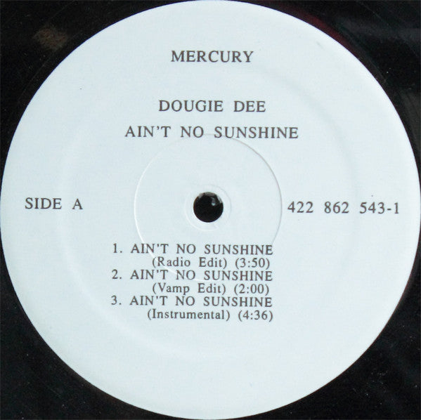 Dougie Dee : Ain't No Sunshine (12