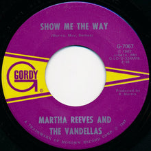 Load image into Gallery viewer, Martha Reeves &amp; The Vandellas : Honey Chile / Show Me The Way (7&quot;, Single, ARP)