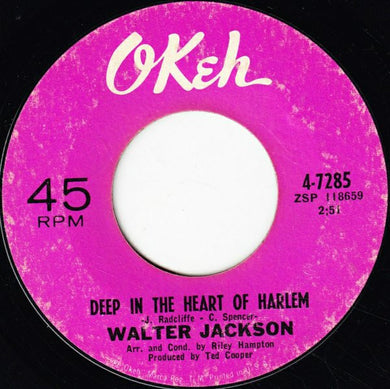 Walter Jackson : Deep In The Heart Of Harlem / My One Chance To Make It (7