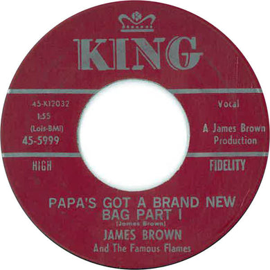 James Brown & The Famous Flames : Papa's Got A Brand New Bag (7