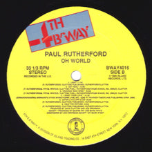 Load image into Gallery viewer, Paul Rutherford : Oh World (LP, Album)