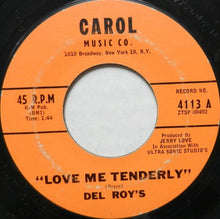 Load image into Gallery viewer, The Delroys : Love Me Tenderly / Pleasing You (7", Styrene)