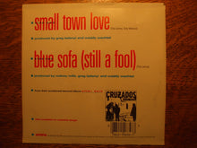 Load image into Gallery viewer, Cruzados : Small Town Love (7", Single, Promo)