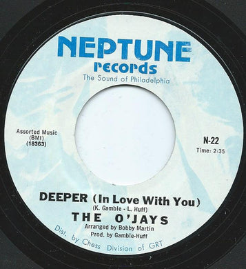 The O'Jays : Deeper (In Love With You) / I've Got The Groove (7