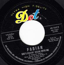 Load image into Gallery viewer, Fabian (6) : Break Down And Cry / She's Stayin' Inside With Me (7", Single)