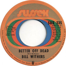 Load image into Gallery viewer, Bill Withers : Lean On Me (7&quot;, Single, Mono, ARP)