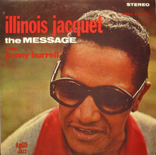 Load image into Gallery viewer, Illinois Jacquet : The Message (LP, Album)