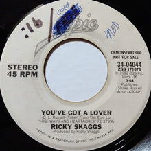 Load image into Gallery viewer, Ricky Skaggs : You've Got A Lover  (7", Promo)