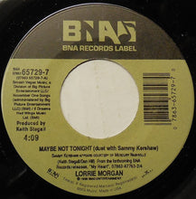 Load image into Gallery viewer, Lorrie Morgan : Maybe Not Tonight (7", Single)