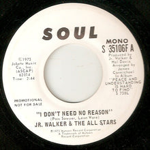 Load image into Gallery viewer, Junior Walker &amp; The All Stars : I Don&#39;t Need No Reason (7&quot;, Single, Mono, Promo)