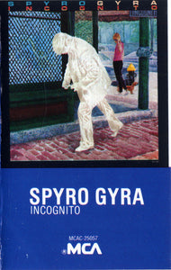 Spyro Gyra : Incognito (Cass, Album)