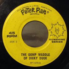 Load image into Gallery viewer, Unknown Artist : Rubber Duckie / The Oomp Waddle Of Dicky Duck (7", Single)
