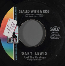 Load image into Gallery viewer, Gary Lewis &amp; The Playboys : Sealed With A Kiss (7")