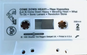 Thee Hypnotics : Come Down Heavy (Cass, Album)
