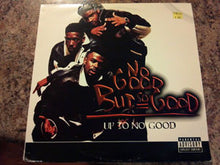 Load image into Gallery viewer, No Good But So Good : Up To No Good (LP, Album)