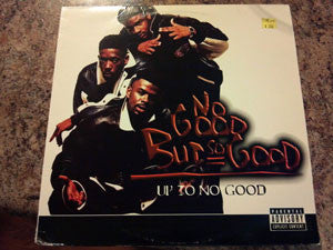 No Good But So Good : Up To No Good (LP, Album)