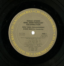 Load image into Gallery viewer, Isaac Stern / Pinchas Zukerman / Itzhak Perlman / Zubin Mehta / The New York Philharmonic Orchestra : Isaac Stern 60th Anniversary Celebration (LP)