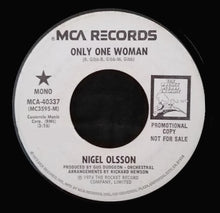Load image into Gallery viewer, Nigel Olsson : Only One Woman (7", Promo)
