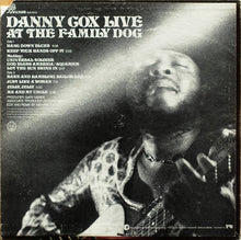 Load image into Gallery viewer, Danny Cox : Live At The Family Dog (LP, Album)