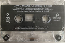 Load image into Gallery viewer, David Meece : Learning To Trust (Cass, Album, Dol)