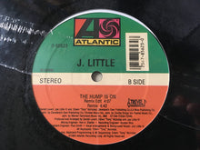 Load image into Gallery viewer, J. Little : The Hump Is On (12&quot;)