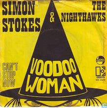 Load image into Gallery viewer, Simon Stokes &amp; The Nighthawks : Voodoo Woman (7&quot;, Single)