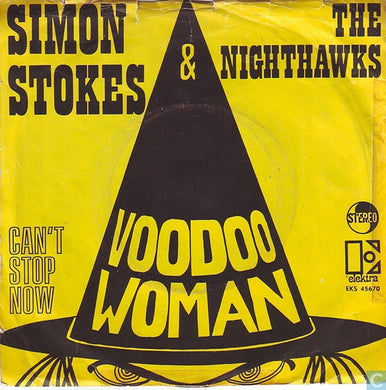 Simon Stokes & The Nighthawks : Voodoo Woman (7