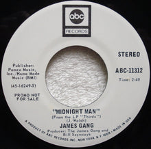 Load image into Gallery viewer, James Gang : Midnight Man (7", Single, Mono, Promo)