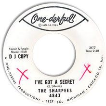 Load image into Gallery viewer, The Sharpees : I&#39;ve Got A Secret (7&quot;, Promo)