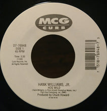 Load image into Gallery viewer, Hank Williams Jr. : Hog Wild (7")