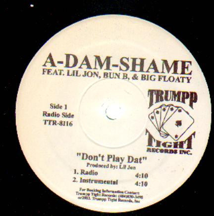 Adamnshame : Don't Play Dat (12