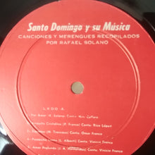 Load image into Gallery viewer, Rafael Solano : Santo Domingo Y Su Musica: Canciones Y Merengues Recopilados Por Rafael Solano (LP, Album)