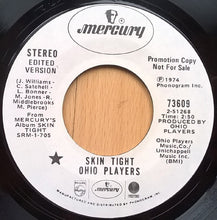 Load image into Gallery viewer, Ohio Players : Skin Tight (7&quot;, Single, Promo)