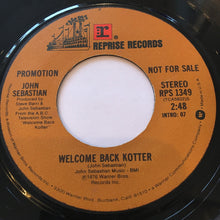 Load image into Gallery viewer, John Sebastian : Welcome Back Kotter (7", Single, Promo)
