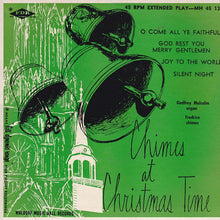 Load image into Gallery viewer, Godfrey Malcolm &amp; Fredrico : Chimes At Christmas Time (7", EP)