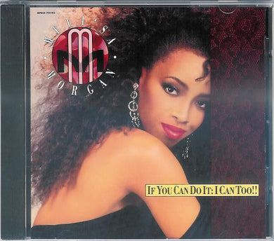 Meli'sa Morgan : If You Can Do It: I Can Too!! (CD, Maxi, Promo)