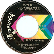 Load image into Gallery viewer, Jackie Wilson : Try It Again / Love Is Funny That Way (7&quot;)