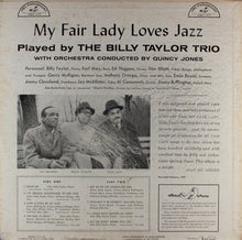 Load image into Gallery viewer, Billy Taylor Trio : My Fair Lady Loves Jazz (LP, Album)