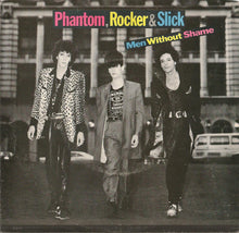 Load image into Gallery viewer, Phantom, Rocker &amp; Slick : Men Without Shame (7", Single)