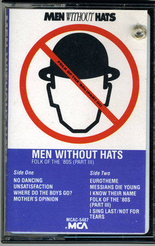 Men Without Hats : Folk Of The 80's (Part III) (Cass, Album)