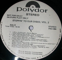 Load image into Gallery viewer, Various : Steppin&#39; To Our Disco - Vol.2 (LP, Comp, Mixed, Promo)