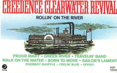 Creedence Clearwater Revival : Rollin' On The River (Cass, Comp)