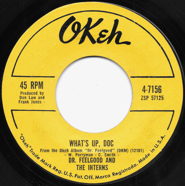Dr. Feelgood & The Interns : What's Up, Doc / Right String But The Wrong Yo-Yo (7
