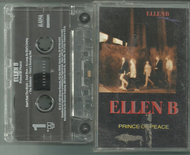Ellen B : Prince Of Peace (Cass, Album)